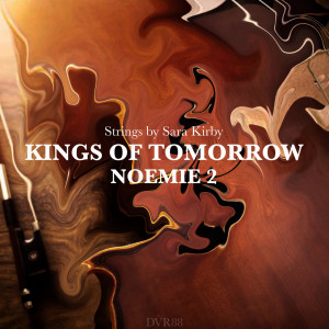 อัลบัม NOEMIE 2 (Paradise Mix) ศิลปิน Kings Of Tomorrow