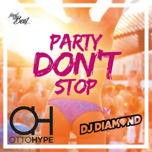 收聽Otto Hype的Party Don't Stop歌詞歌曲
