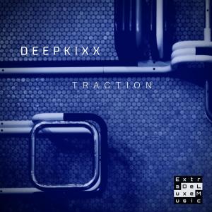 Deepkixx的專輯Traction