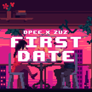 Listen to FIRST DATE (Instrumental) song with lyrics from Dpee