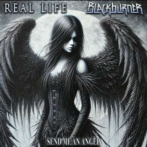 收聽Real Life的Send Me An Angel (Remix)歌詞歌曲