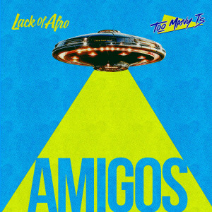 Album Amigos from Lack Of Afro