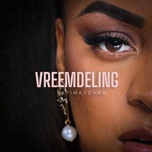 Listen to Vreemdeling song with lyrics from Fatimazohra