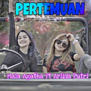 Listen to Pertemuan song with lyrics from Mala Agatha