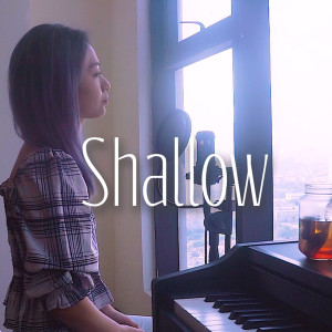 收聽I bare april的Shallow歌詞歌曲