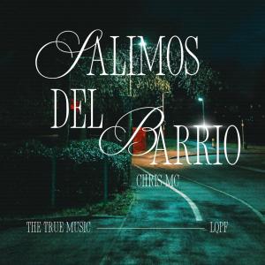 Chris MC的專輯Salimos del Barrios (Explicit)