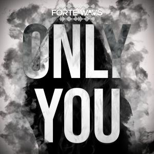 Album Only You (feat. Platon Emil) from Forte Wavs