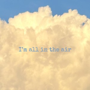 Listen to in the air在空中 (完整版) song with lyrics from 郑斯尹