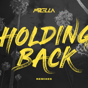 Album Holding Back (Remixes) oleh Molella
