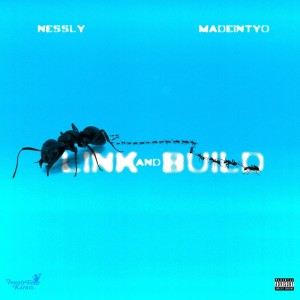 Album Link And Build (Explicit) oleh MadeinTYO