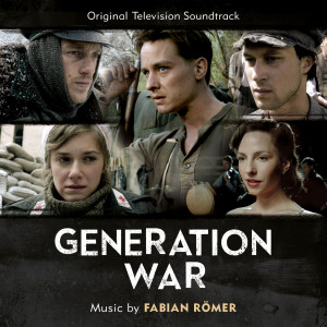 Fabian Römer的專輯Generation War (Original Television Soundtrack) (Explicit)