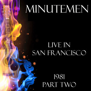 ดาวน์โหลดและฟังเพลง Working Men Are Pissed (Live) พร้อมเนื้อเพลงจาก Minutemen