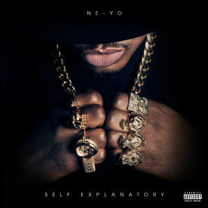 ดาวน์โหลดและฟังเพลง Layin' Low (Explicit) พร้อมเนื้อเพลงจาก Ne-Yo