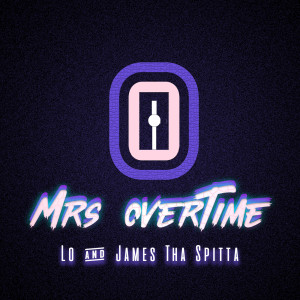 Album Mrs. Overtime (Explicit) from LO