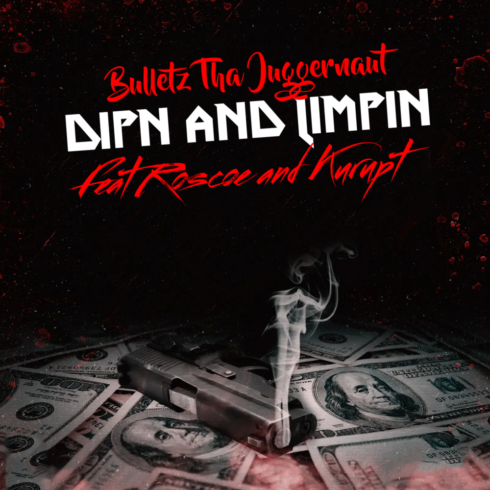 Dipn and Limpin (feat. Kurupt) (Explicit)