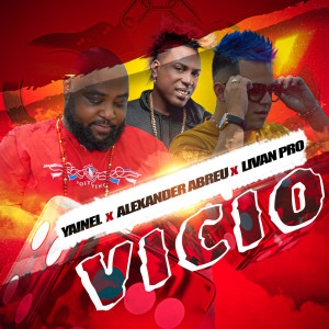 Listen to Vicio song with lyrics from Livan Pro
