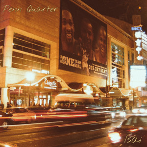 Album Penn Quarter (Explicit) from Isai