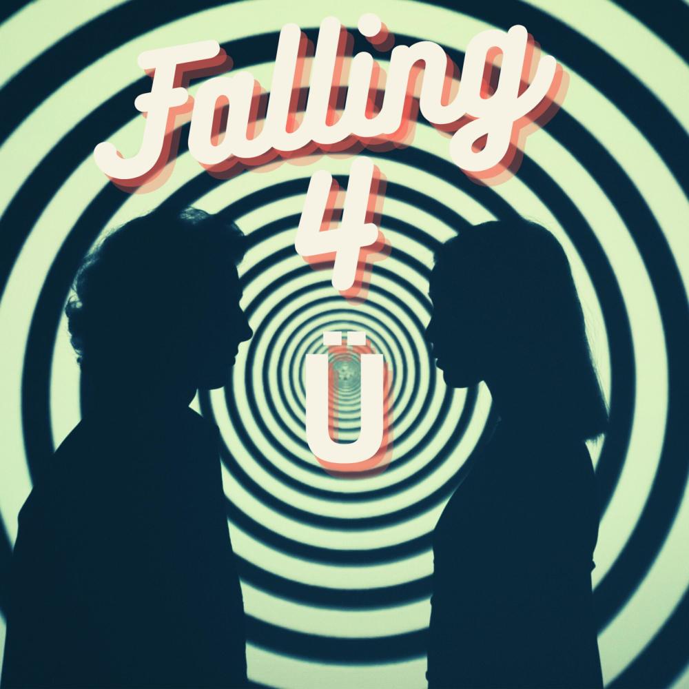 Falling 4 U