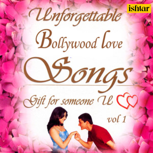 Album Unforgettable Bollywood Love Songs, Vol. 1 oleh Iwan Fals & Various Artists