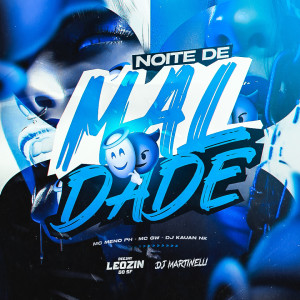 收聽DJ Leozin do SF的Noite de Maldade (Explicit)歌詞歌曲