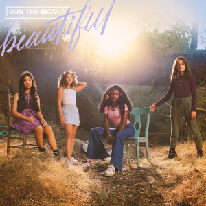 收聽Run The World的Beautiful歌詞歌曲