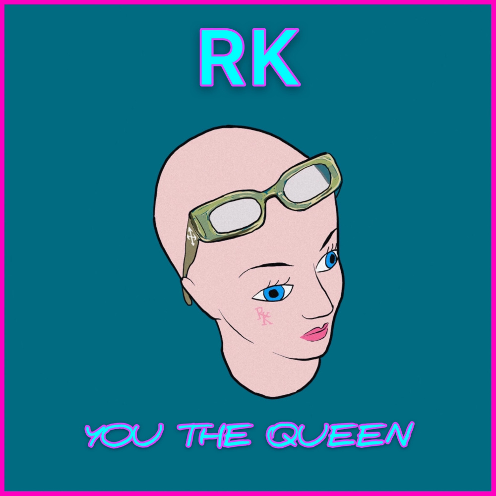 You The Queen (Explicit)