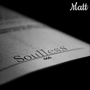 อัลบัม Soulless (Explicit) ศิลปิน Matt