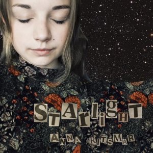 ดาวน์โหลดและฟังเพลง Starlight พร้อมเนื้อเพลงจาก Anna Ritsmar