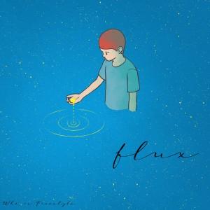 ดาวน์โหลดและฟังเพลง Flux พร้อมเนื้อเพลงจาก Who Is Freestyle