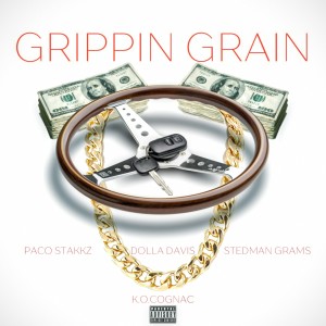 收聽Paco stakkz的Grippin Grain (Explicit)歌詞歌曲
