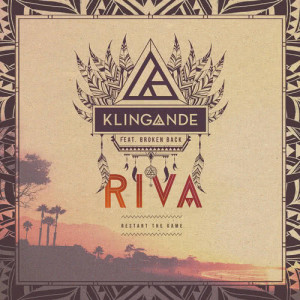 ดาวน์โหลดและฟังเพลง RIVA (Restart the Game) (UK Radio Edit) (Radio Edit) พร้อมเนื้อเพลงจาก Klingande