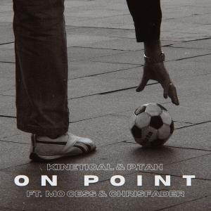 Listen to On Point (feat. Mo Cess & Chrisfader) song with lyrics from Kinetical