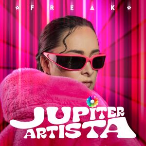 收聽Jupiter Artista的Freak歌詞歌曲