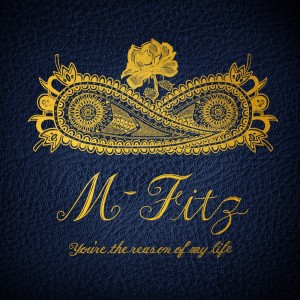 ดาวน์โหลดและฟังเพลง You're The Reason Of My Life พร้อมเนื้อเพลงจาก MFitz