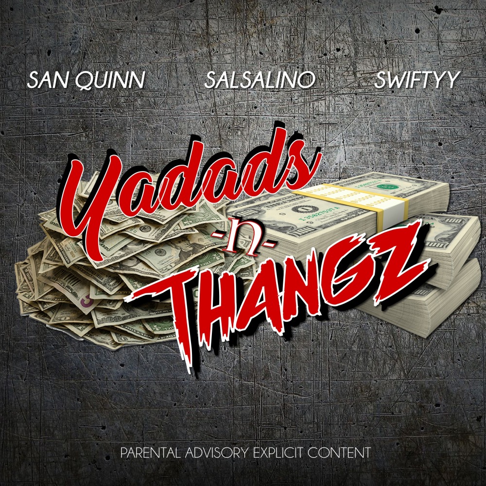 Yadadas N Thangz (Explicit)