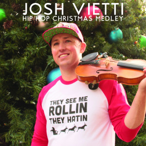 Dengarkan Hip Hop Christmas Medley lagu dari Josh Vietti dengan lirik