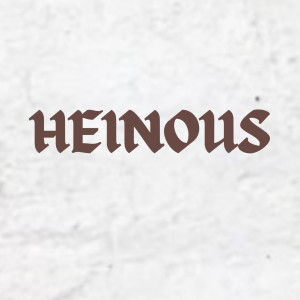 Syer的專輯Heinous (Explicit)