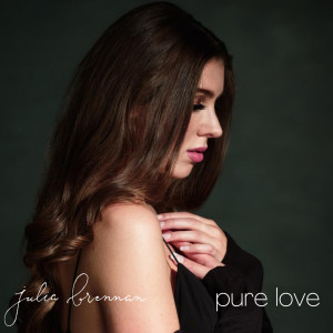 Dengarkan lagu pure love nyanyian Julia Brennan dengan lirik