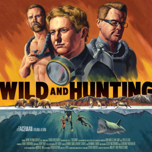 FaceMan的專輯Wild and Hunting