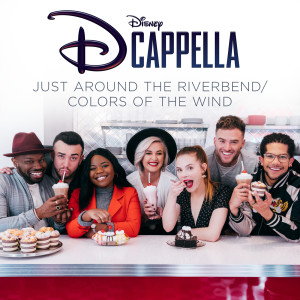 收聽D Cappella的Just Around the Riverbend/Colors of the Wind歌詞歌曲