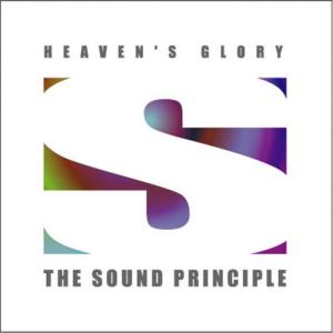 อัลบัม Heavens Glory ศิลปิน The Sound Principle