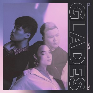 ดาวน์โหลดและฟังเพลง Better Love พร้อมเนื้อเพลงจาก Glades