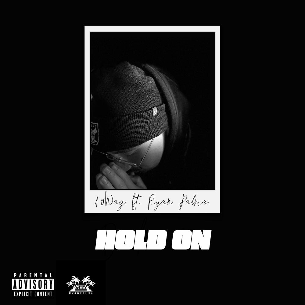 Hold On (feat. Ryan Palma) (Explicit)