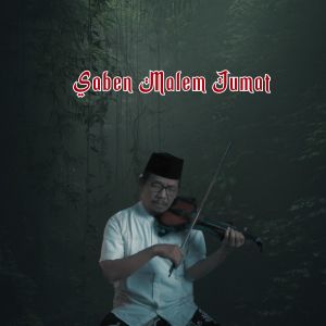 Listen to SABEN MALEM JUMAT (Violin Instrumental) song with lyrics from Ariblothong