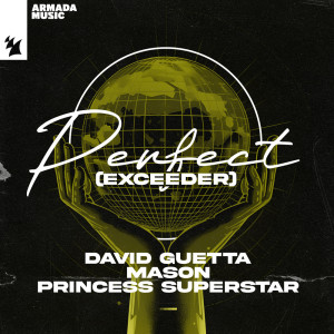 收聽David Guetta的Perfect (Exceeder) (Extended Mix)歌詞歌曲