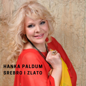 Hanka Paldum的專輯Srebro i zlato
