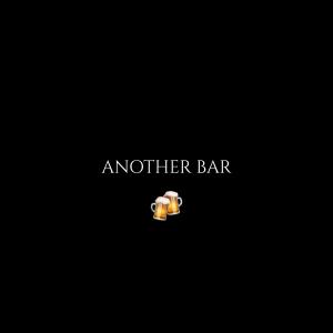 收聽Mike Vill的Another Bar (Explicit)歌詞歌曲