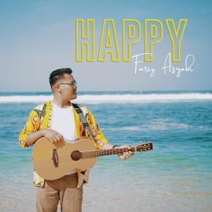 Listen to Happy song with lyrics from Fariz Asyabi