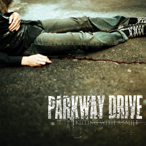 Listen to Guns For Show, Knives For A Pro (Explicit) song with lyrics from Parkway Drive