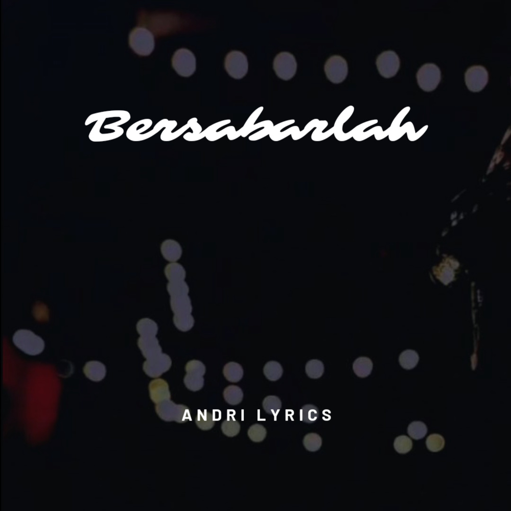 BerSabarlah